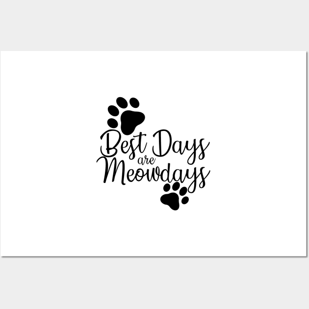 Best Days Are Meowdays Wall Art by smoochugs